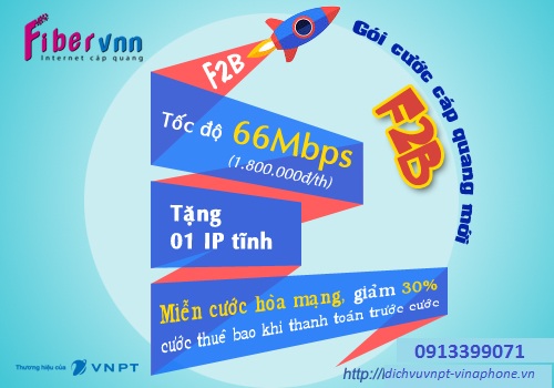F2B gói cước internet cáp quang tốc độ khủng - ưu đãi lớn , mới ra mắt của VNPT Hà Nội
